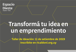 Postulá al Espacio Dieste para impulsar tu idea innovadora
