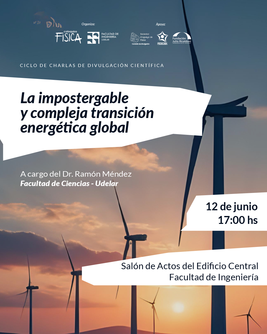 Coloquio de Física a cargo del Dr Ramón Méndez 