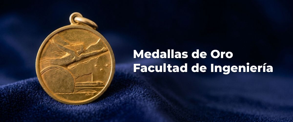 Medallas de Oro de Facultad de Ingeniería